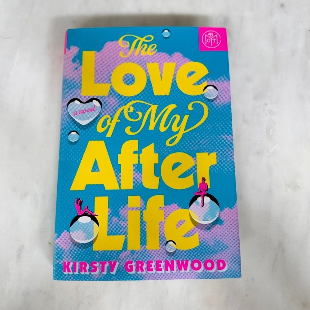 The Love of My Afterlife Kirsty Greenwood BOTM Hardcover Romance